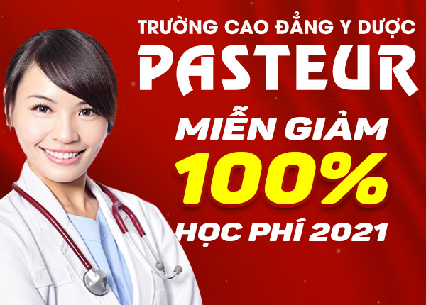 Trường Cao đẳng Y Dược Pasteur miễn giảm 100% học phí năm 2021